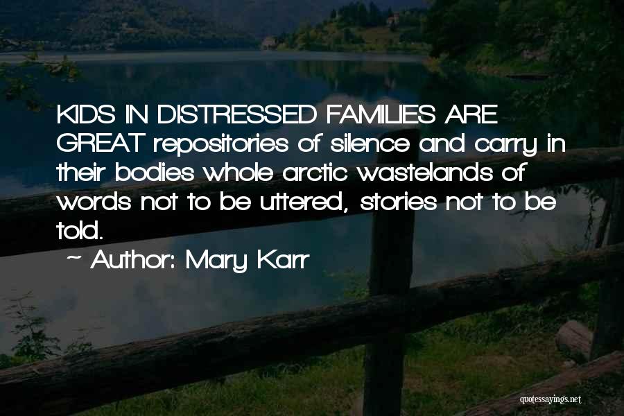 Mary Karr Quotes 1059719