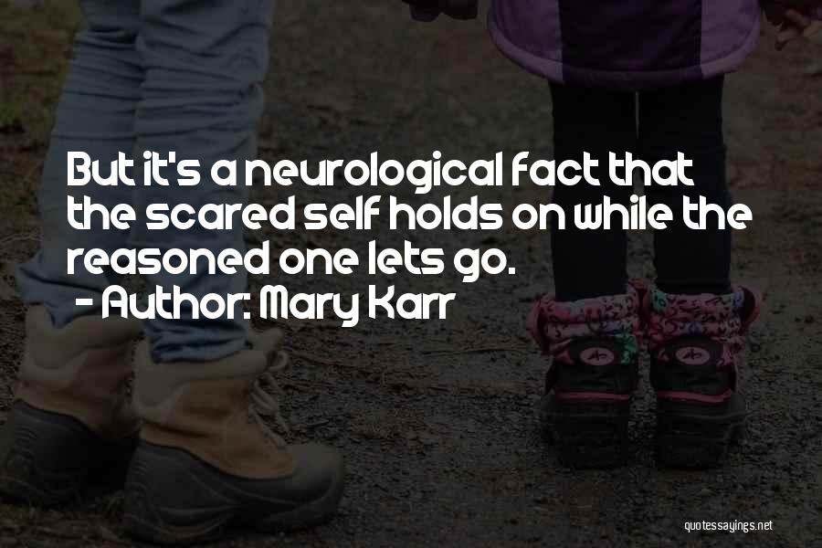 Mary Karr Quotes 1140039