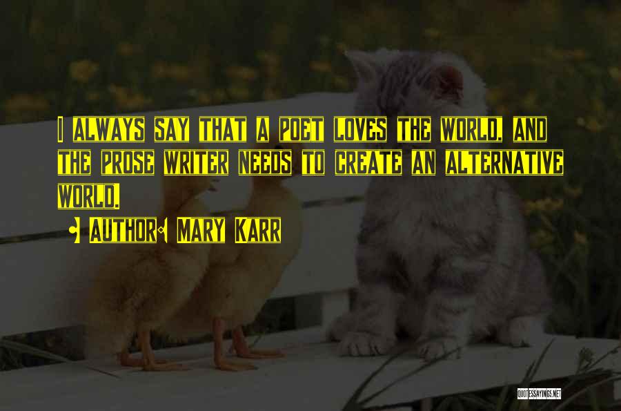 Mary Karr Quotes 1166496