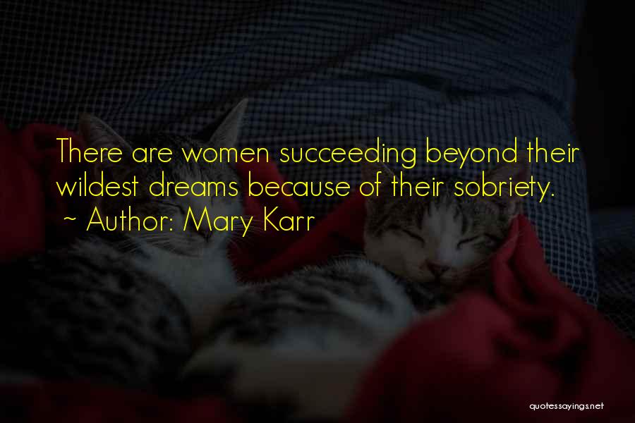 Mary Karr Quotes 1216612