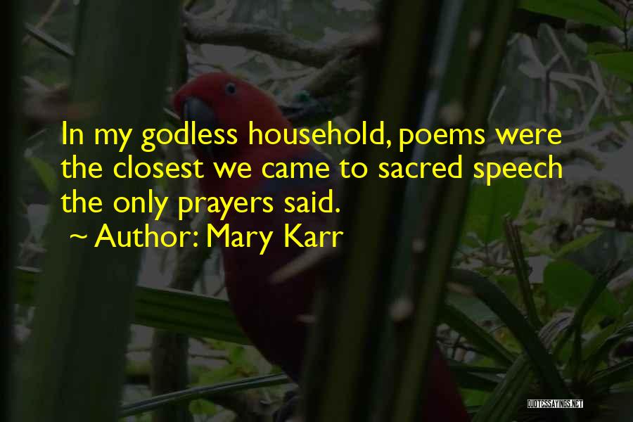 Mary Karr Quotes 1294144