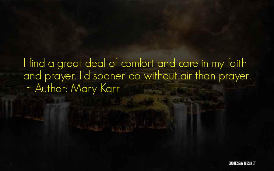 Mary Karr Quotes 1611308