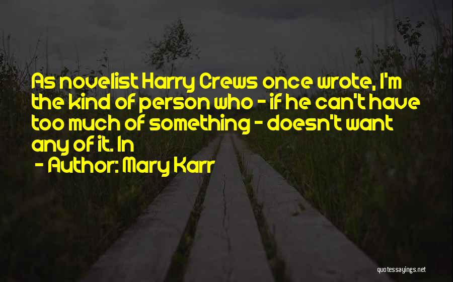 Mary Karr Quotes 1631784