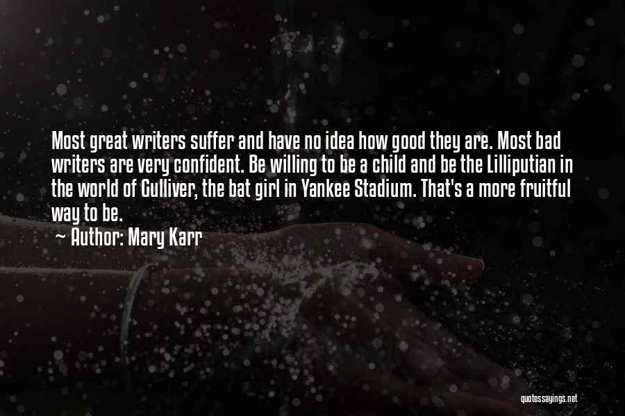 Mary Karr Quotes 1656009