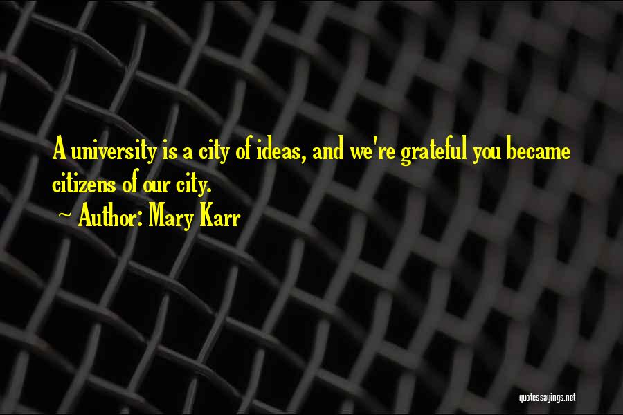 Mary Karr Quotes 1806266