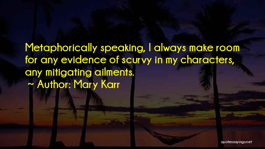 Mary Karr Quotes 1824012