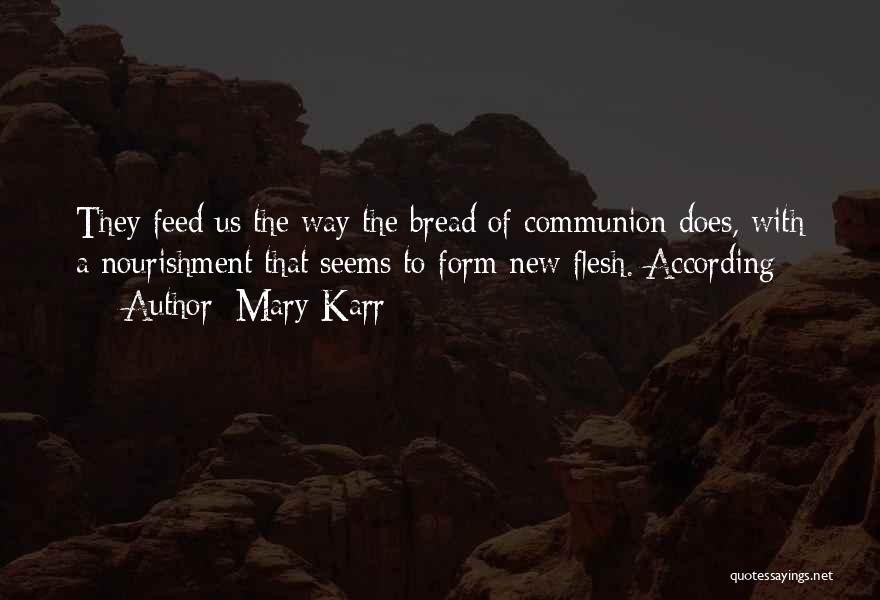 Mary Karr Quotes 2200637