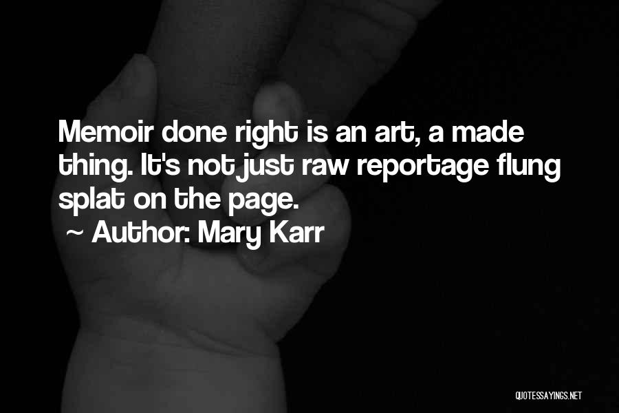 Mary Karr Quotes 316067