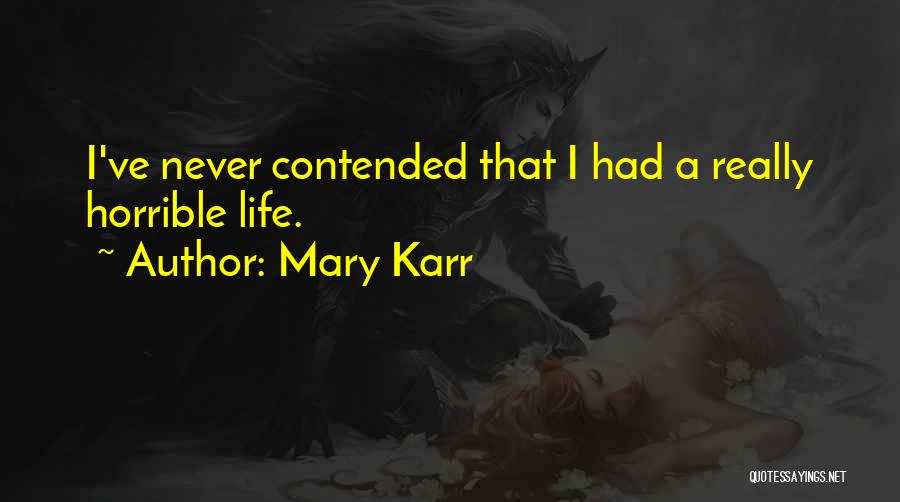 Mary Karr Quotes 323638
