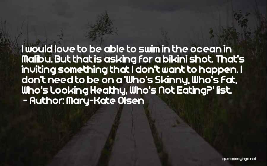 Mary-Kate Olsen Quotes 1762698 Mary-Kate Olsen Quotes 1762698