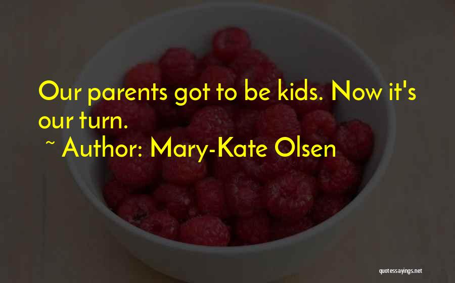 Mary-Kate Olsen Quotes 1865795