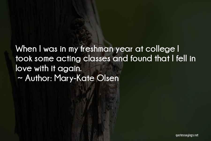 Mary-Kate Olsen Quotes 390704