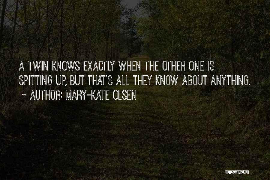 Mary-Kate Olsen Quotes 486230