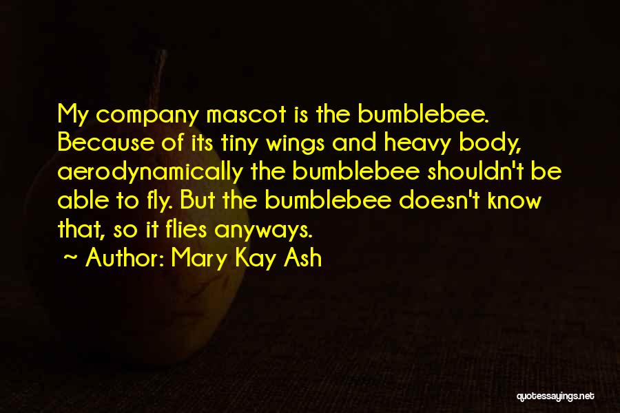 Mary Kay Ash Quotes 1500687