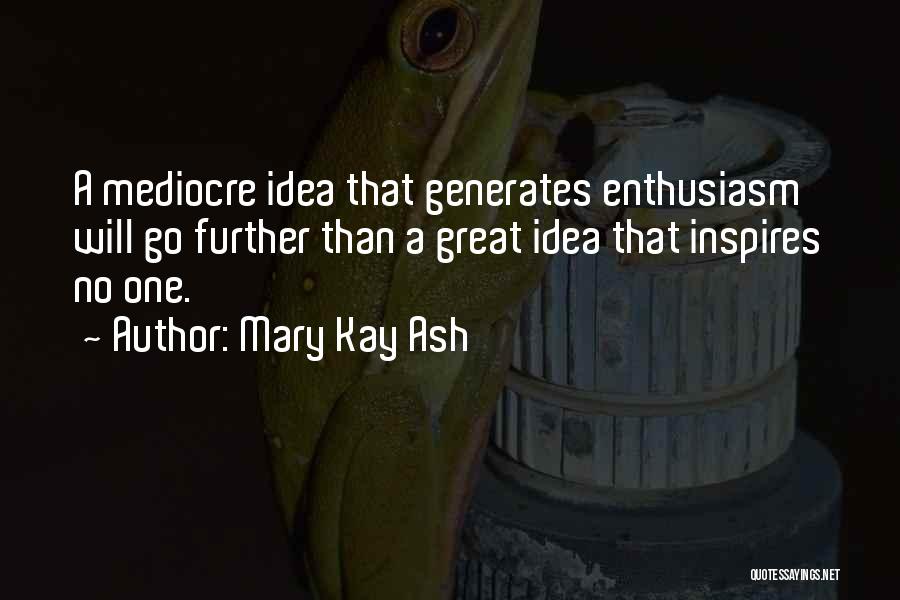 Mary Kay Ash Quotes 1837658