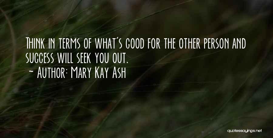 Mary Kay Ash Quotes 1926716