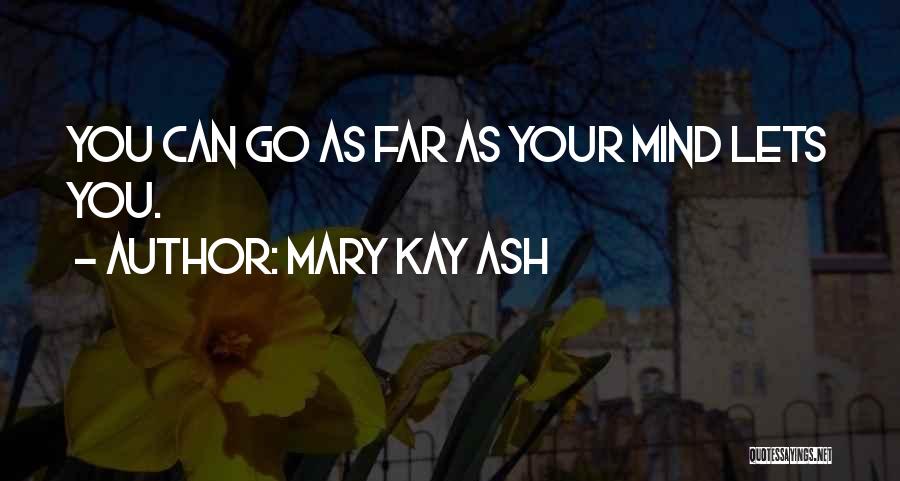 Mary Kay Ash Quotes 2091332