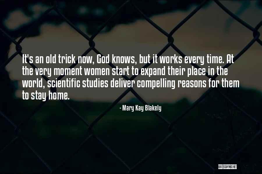 Mary Kay Blakely Quotes 992525