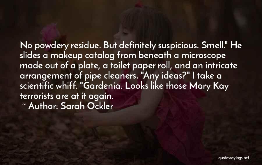 Mary Kay Makeup Quotes By Sarah Ockler