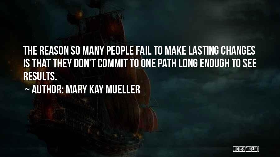 Mary Kay Mueller Quotes 599900