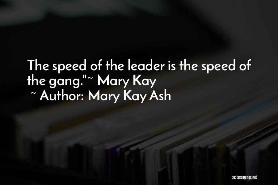 Mary Kay Quotes By Mary Kay Ash