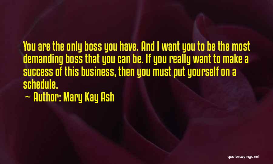 Mary Kay Quotes By Mary Kay Ash