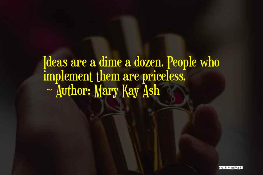 Mary Kay Quotes By Mary Kay Ash