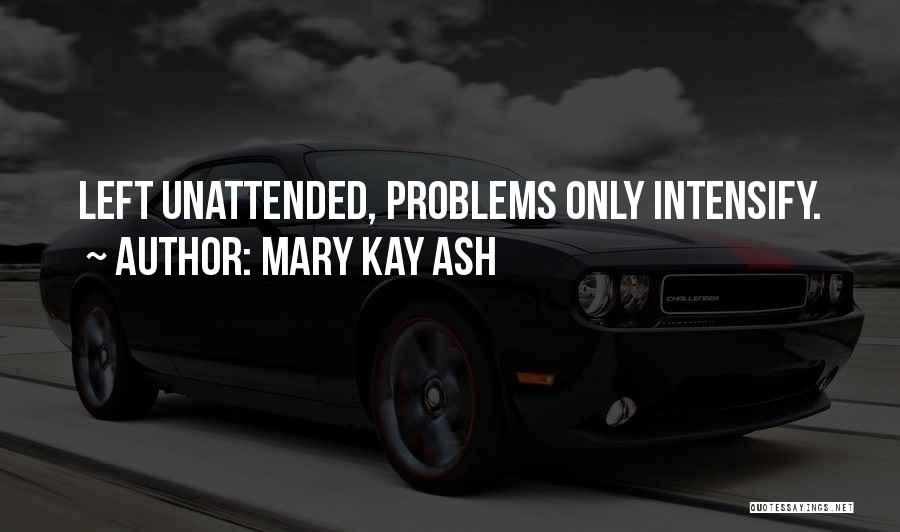 Mary Kay Quotes By Mary Kay Ash