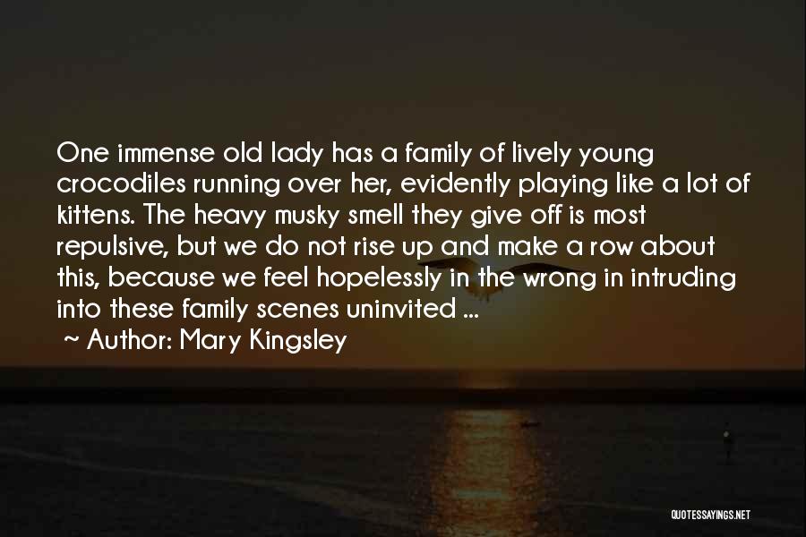 Mary Kingsley Quotes 1523859