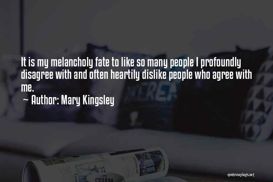 Mary Kingsley Quotes 2160763