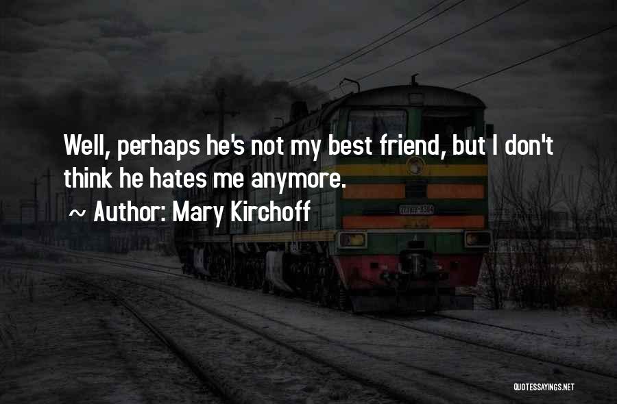 Mary Kirchoff Quotes 2177175