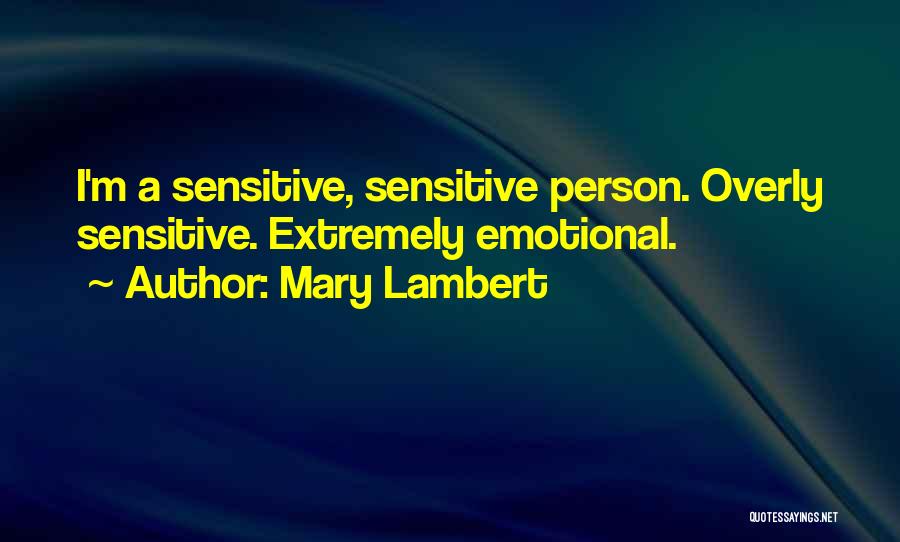 Mary Lambert Quotes 1374633