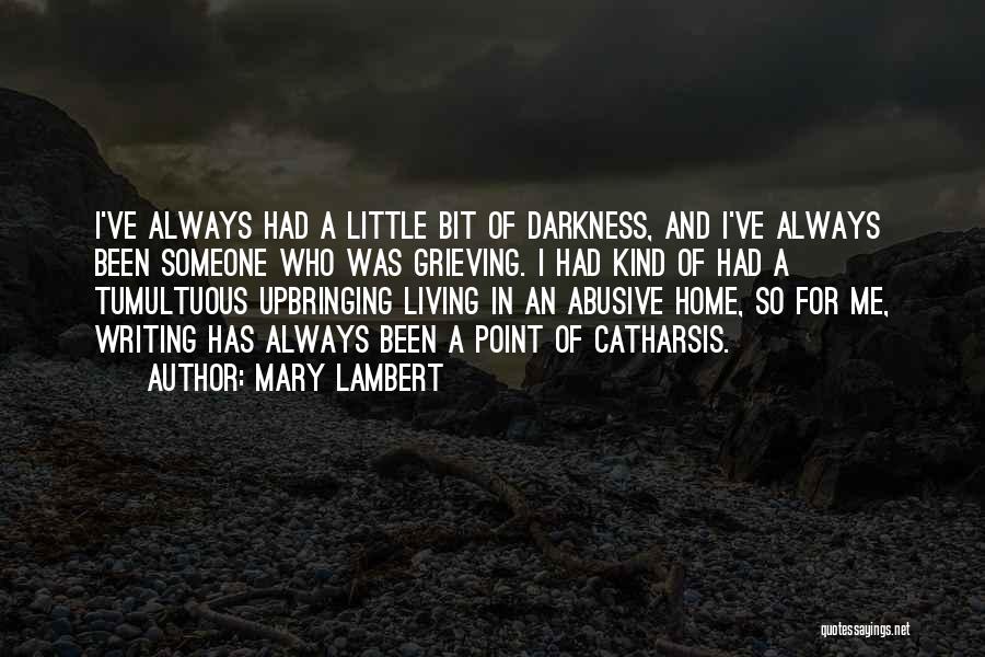Mary Lambert Quotes 1987392