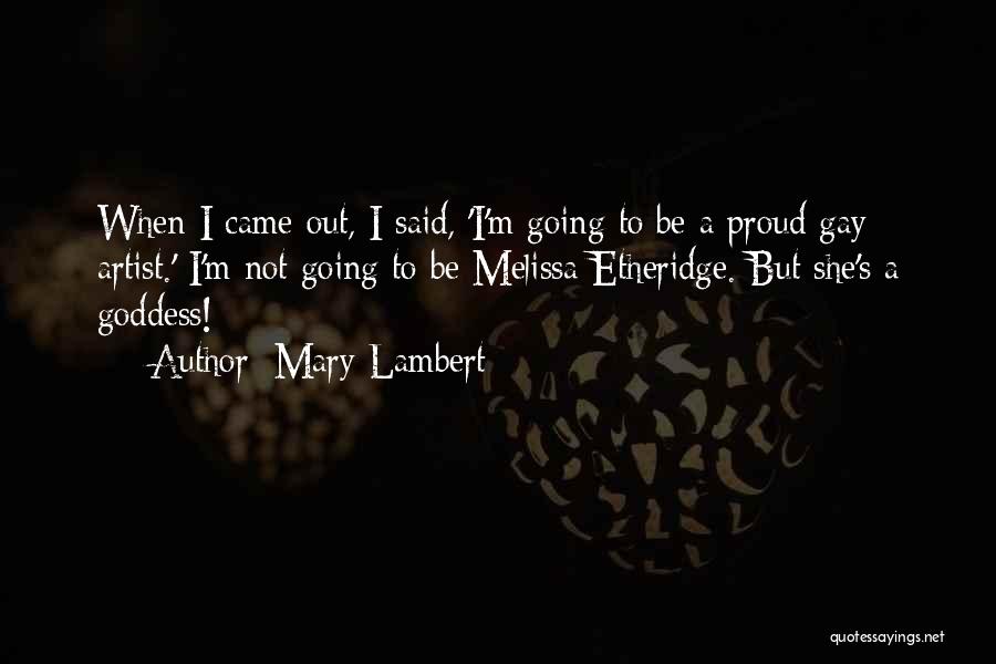 Mary Lambert Quotes 2036028