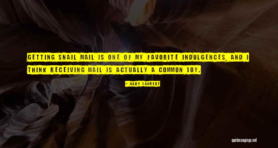 Mary Lambert Quotes 370385 Mary Lambert Quotes 370385