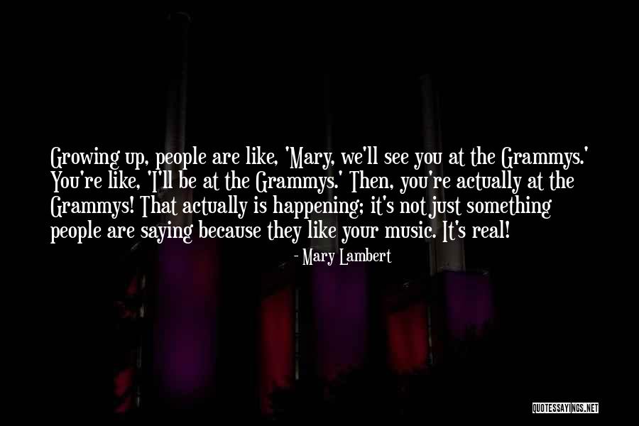 Mary Lambert Quotes 766308 Mary Lambert Quotes 766308