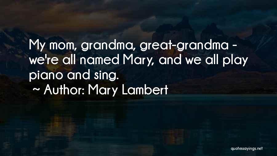 Mary Lambert Quotes 981970