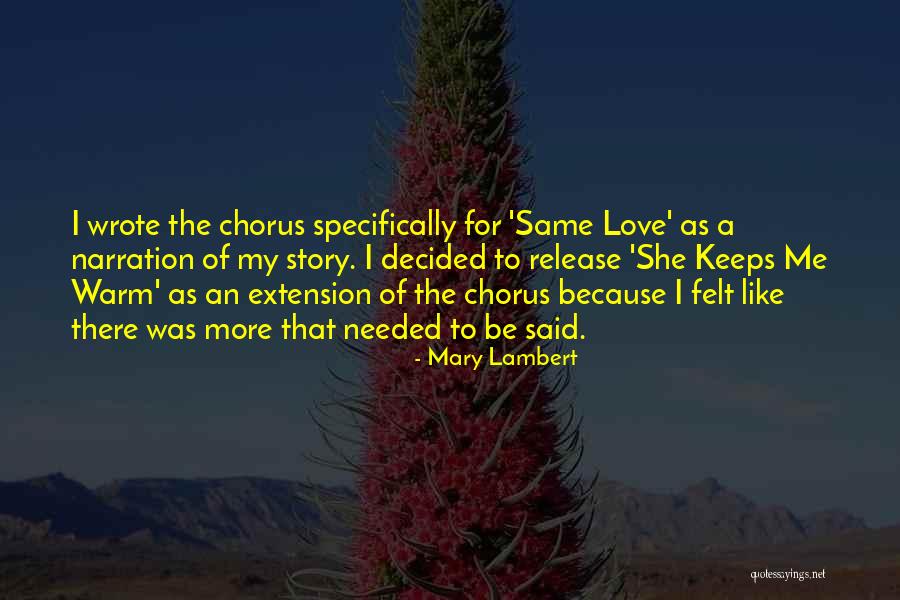 Mary Lambert Quotes 990113 Mary Lambert Quotes 990113