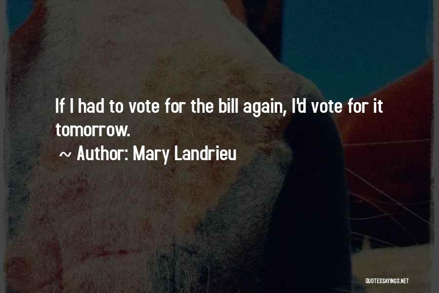 Mary Landrieu Quotes 1588101