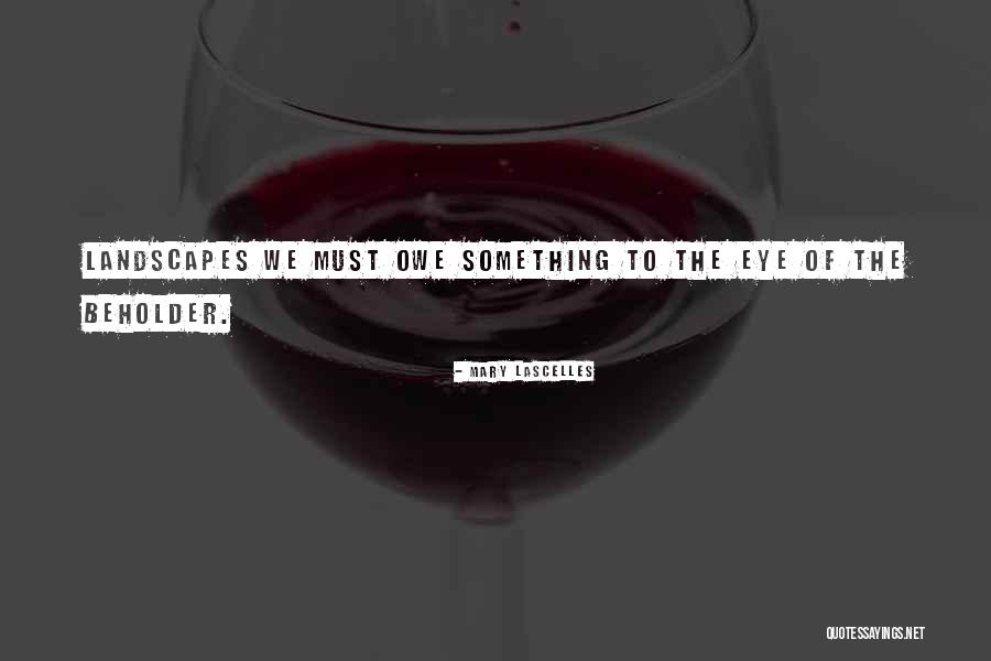 Mary Lascelles Quotes 1640758 Mary Lascelles Quotes 1640758