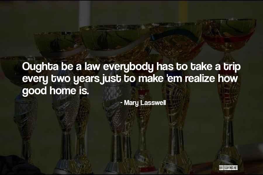 Mary Lasswell Quotes 1069350 Mary Lasswell Quotes 1069350