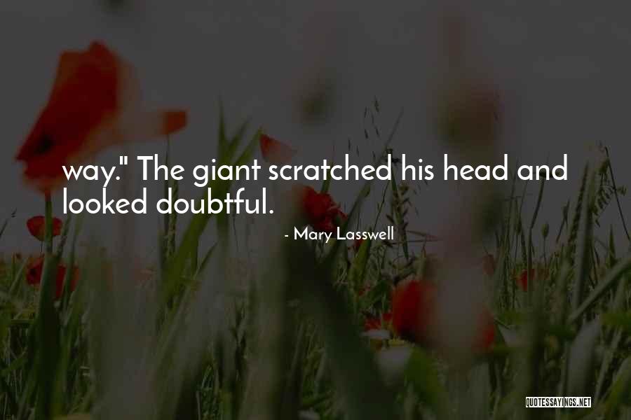 Mary Lasswell Quotes 1634366 Mary Lasswell Quotes 1634366