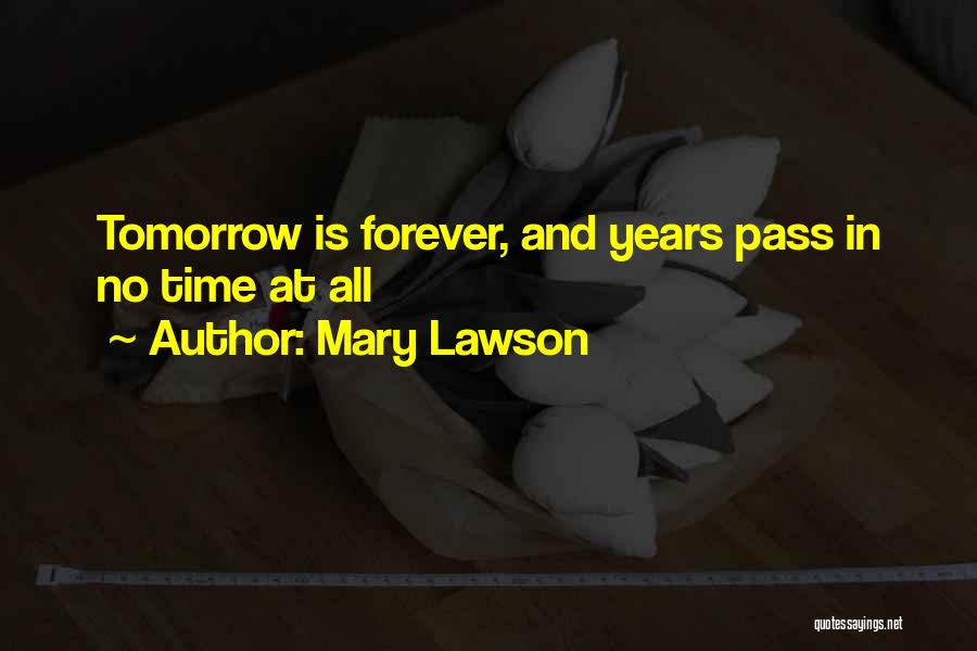 Mary Lawson Quotes 703576