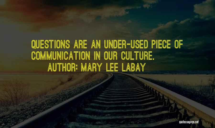 Mary Lee LaBay Quotes 1442803