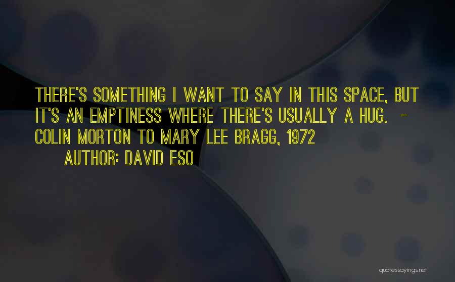 Mary Lee Quotes By David Eso