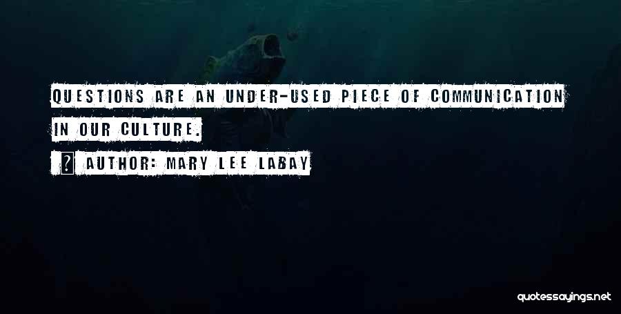 Mary Lee Quotes By Mary Lee LaBay
