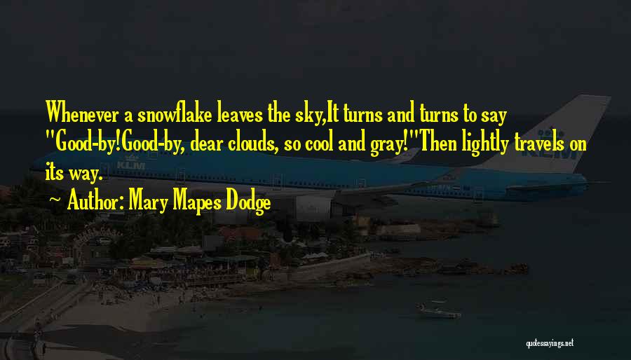 Mary Lightly Quotes By Mary Mapes Dodge
