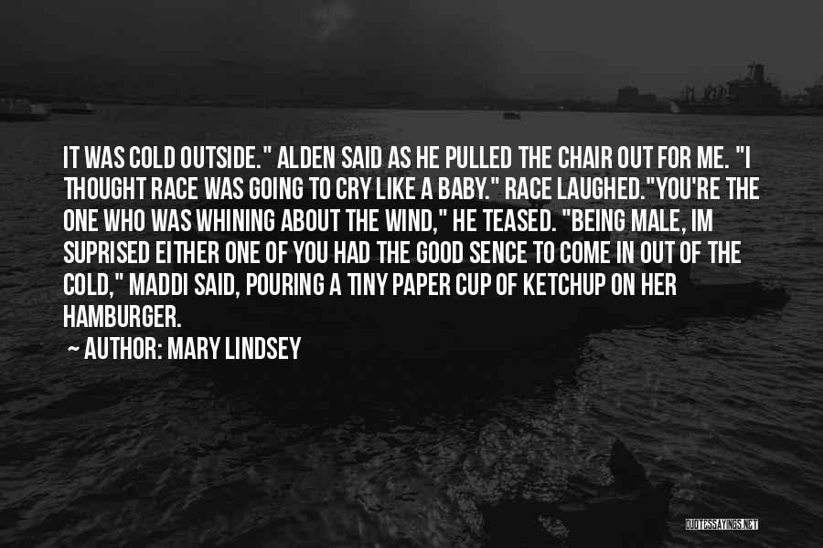 Mary Lindsey Quotes 226850