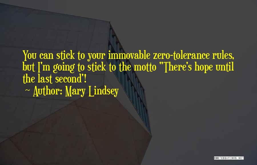 Mary Lindsey Quotes 237089