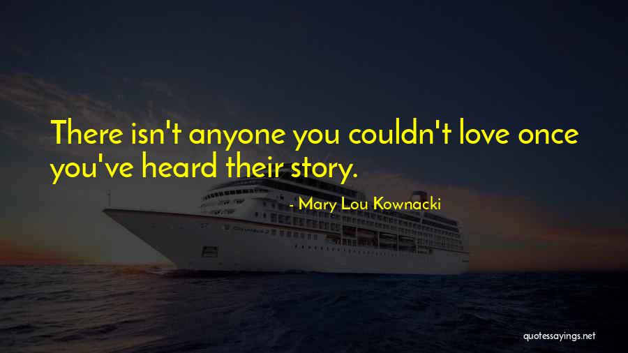 Mary Lou Kownacki Quotes 435150